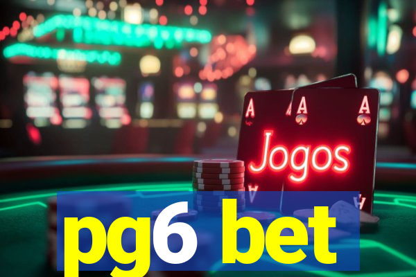 pg6 bet